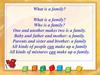 What is a family?