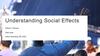 Understanding Social Effects