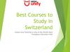 Best Courses to Study in Switzerland Unlock Your Potential in One of the World's Most Prestigious Education Hubs