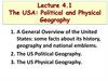 The USA: Political and Physical Geography. Lecture 4.1