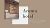 Aroma hotel