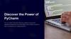 Discover the Power of PyCharm