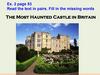 The Most Haunted Castle in Britain