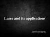 Laser and its applications