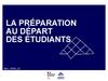 La préparation au départ des étudiants