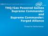 THQ/Gas Powered Games Supreme Commander and Supreme Commander: Forged Alliance