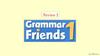 Grammar friends  (review 5)