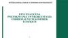 Etyczna ocena pozyskiwania i wykorzystania embrionalnych komo-rek ludzkich