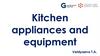 Kitchen appliances and equipment