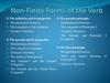 Non - Finite Forms of the Verb