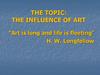 The topic: the influence of art
