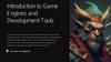 Introduction to Game Engines and Development Tools