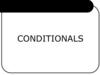 Conditionals. Zero conditional