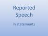 Reported Speech in statements