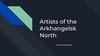 Artists of the Arkhangelsk North