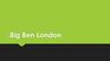 Big Ben London