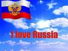 I love Russia