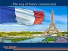 The way of france comunicated