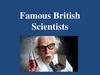 Famous British Scientists