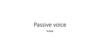 The passive voice