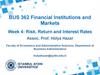 Risk, Return and Interest Rates Assoc. Prof. Hülya Hazar