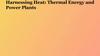 Использование тепла: тепловая энергия и электростанции