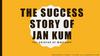 Jan Kum. The success story