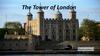 The Tower of London