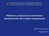 Definirea și discutarea obiectivelor fundamentale ale terapiei ocupaționale
