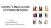 Diversity and culture of people in Russia