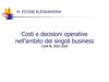 Costi e decisioni operative nell’ambito dei singoli business