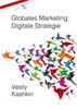 Globales Marketing. Digitale Strategie