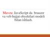 Java Script da brauzer va veb hujjat obyektlari modeli bilan ishlash