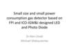 Small size and small power consumption gas detector based on FPI and ICO-IGM&I designed LED and Photo Diode Small size and small power consumption gas detector based on FPI and ICO-IGM&I designed LED and Photo Diode