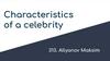 Characteristics of a celebrity
