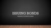 Issuing Bonds