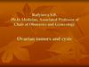 Ovarian tumors and cysts