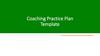 Coaching practice plan  (template)