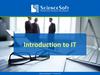Introduction to IT