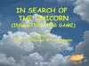 In search of the unicorn (investigating game)