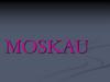 Moskau. Testen sie mit antworten