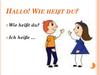 Hallo! Wie heißt du? Bundesrepublik Deutschland