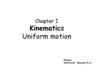 Kinematics. Uniform motion. Chapter I