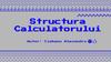 Structura Calculatorului