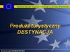 Produkt turystyczny Destynacja