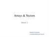 Arrays & Vectors. Week 5