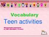 Teen activities. Vocabulary