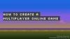 How to create a multiplayer online game
