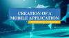 Creation of a mobile application