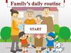 Family's daily routine (game)